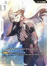 Unforeseen Incident (C+)