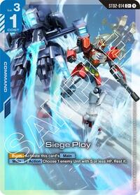 Siege Ploy (C+)